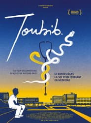 Toubib, 12 années dans la vie d'un étudiant en médecine
