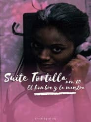 Suite Tortilla #60: The New Man and the Schoolteacher