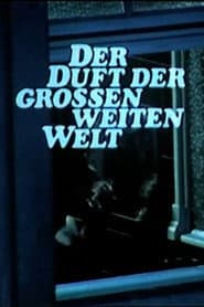 Der Duft der großen weiten Welt - Ein Report über das Rauchen