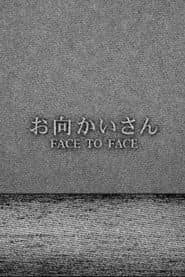 Face to Face