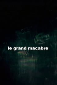 The Great Macabre