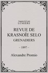 Revue de Krasnoïe Selo : grenadiers