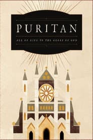 Puritan: All of Life to the Glory of God