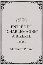 Entrée du “Charlemagne” à Bizerte