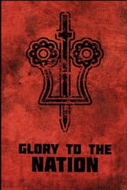 Glory to the Nation