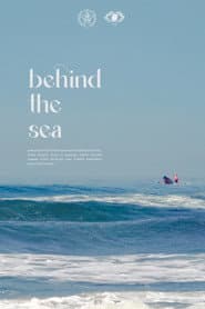 Behind the Sea