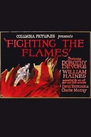 Fighting the Flames