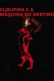Curupira and the Machine of the Destiny