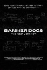 Banner Dogs: The Aleph Journey