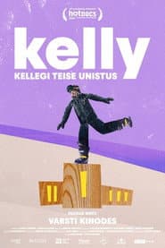 Kelly: Someone Else's Dream