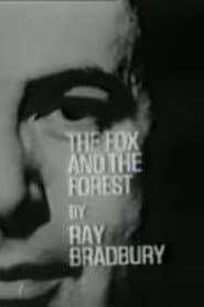 The Fox and the Forest