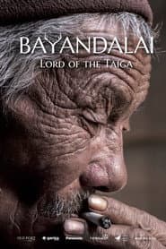 Bayandalai - Lord of the Taiga