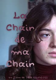La Chair de ma Chair