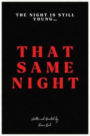 That Same Night