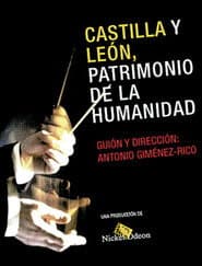 Castilla y León, Patrimonio de la Humanidad