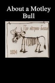 About a Motley Bull