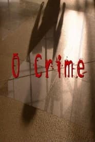 O Crime…