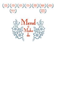 Mend and Make Do