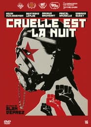 Cruelle est la nuit