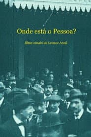 Onde está o Pessoa?
