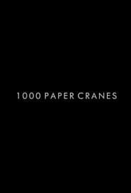 One Thousand Paper Cranes