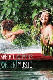 Vanuatu Women's Water Music