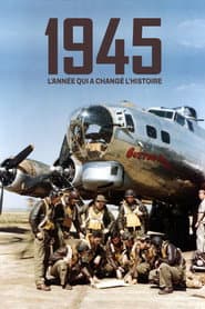 1945, the Year that Changed History