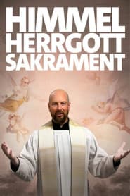 Himmel, Herrgott, Sakrament