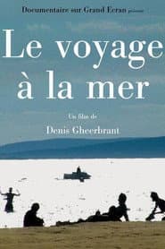 Le voyage à la mer