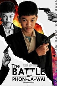 THE BATTLE OF PHON-LA-WAI