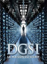 DGSI, la Maison du Secret
