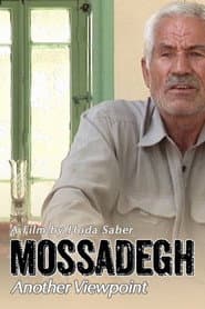 Mossadegh, Another Viewpoint