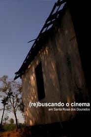 The Day Cinema Met Santa Rosa dos Dourados