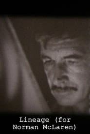 Lineage (for Norman McLaren)