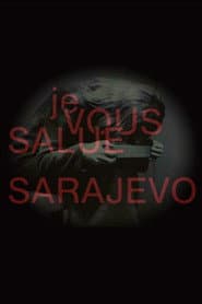 Hail, Sarajevo