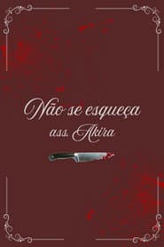 Não Se Esqueça - Ass. Akira