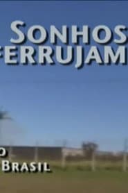 Sonhos Enferrujam – Gurgel e o Carro do Brasil