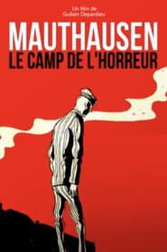 Mauthausen, Camp of No Return