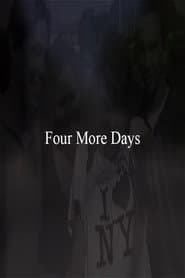 Four More Days