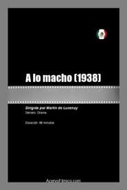 A lo macho