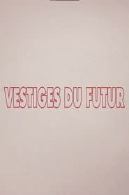 Remains of the Future