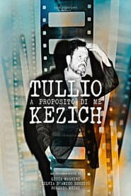 Tullio Kezich. a proposito di me
