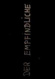 Der Empfindliche