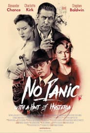 No Panic with a Hint of Hysteria