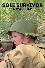 Sole Survivor: A War Film