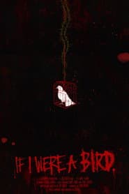 If I Were A Bird
