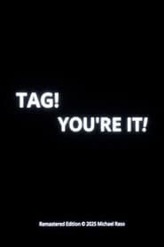 Tag You're It