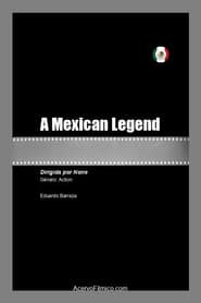 A Mexican Legend