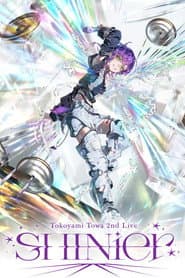 Tokoyami Towa 2nd Live “SHINier”