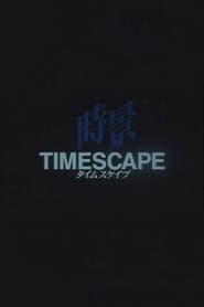 TIMESCAPE
